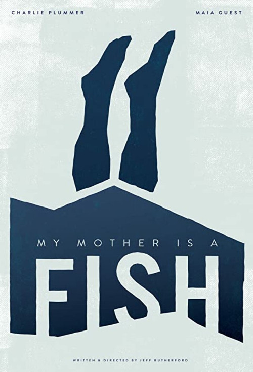 Movie poster for My Mother is a Fish (2019)