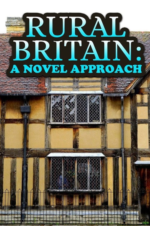 Series poster for Rural Britain - A Novel Approach (2008)