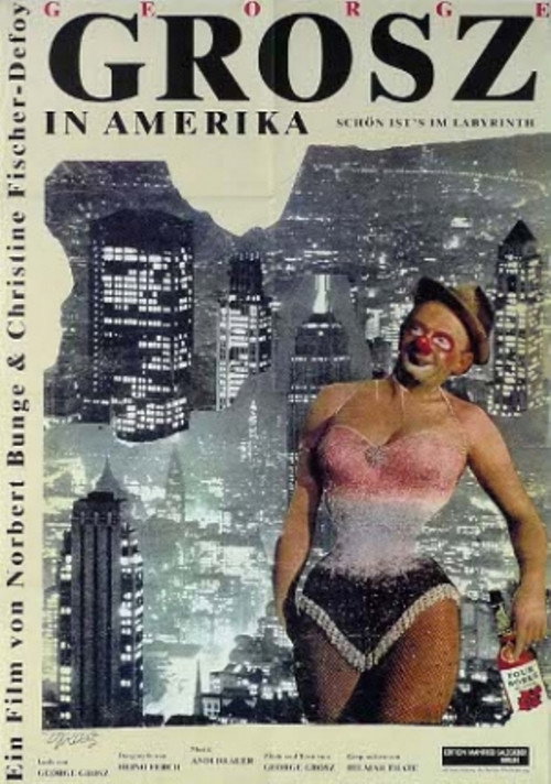 Movie poster for Schön ist’s im Labyrinth – George Grosz in Amerika (1992)