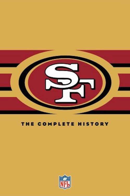 Movie poster for NFL History of the San Francisco 49ers (2006)