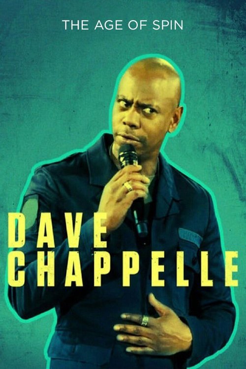 Movie poster for Dave Chappelle: The Age of Spin (2017)