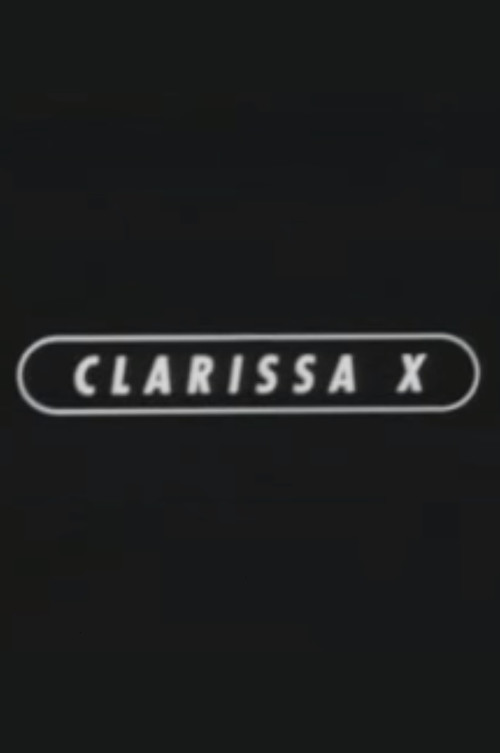 Movie poster for Clarissa X (1992)