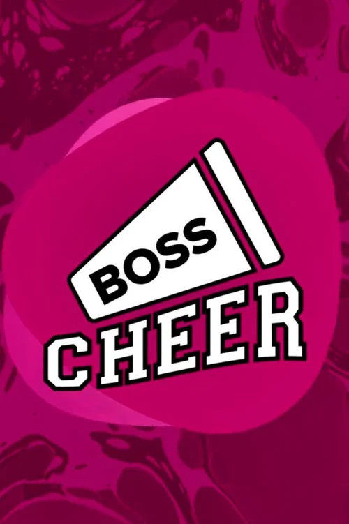 Series poster for Boss Cheer (2018)