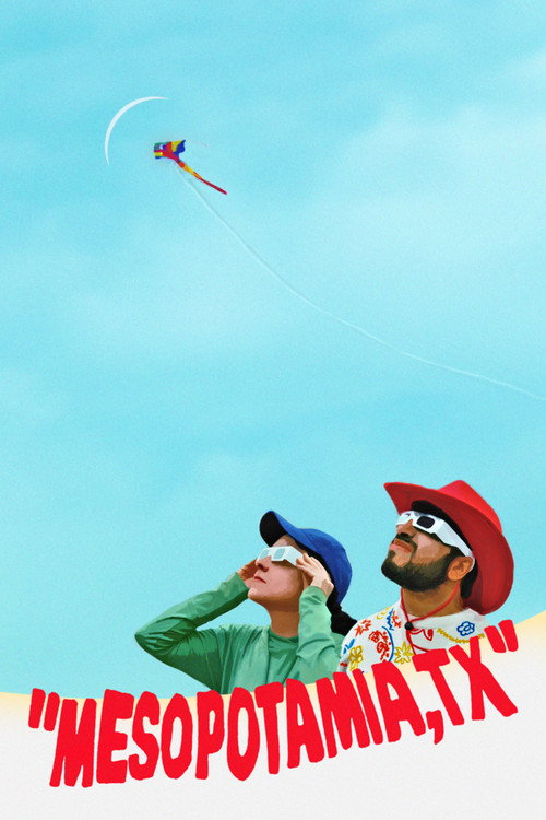 Movie poster for Mesopotamia, TX (2025)