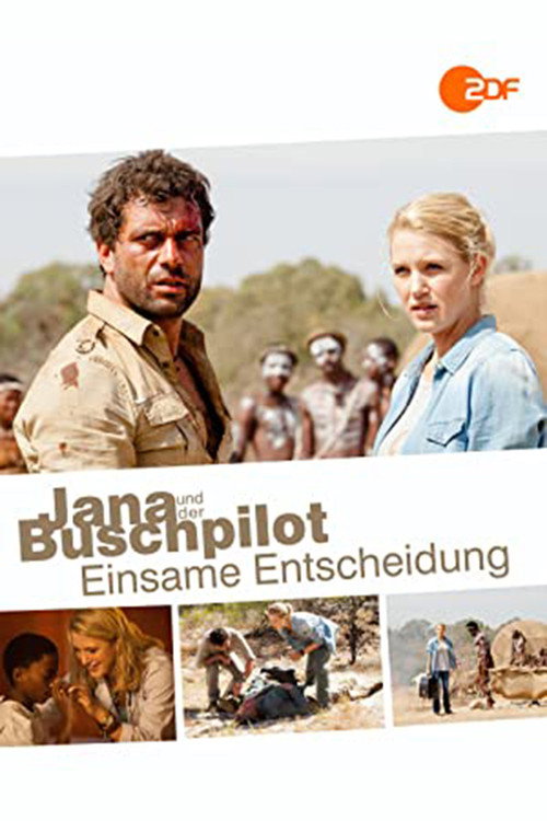 Movie poster for Jana und der Buschpilot - Einsame Entscheidung (2015)