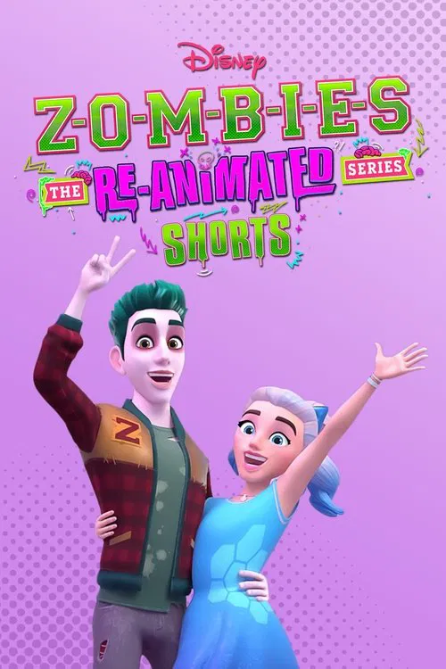 ZOMBIES: The Re-Animated Series Shorts poster