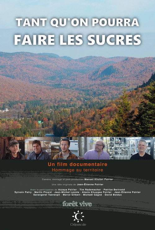 Movie poster for Tant qu'on pourra faire les sucres (2026)
