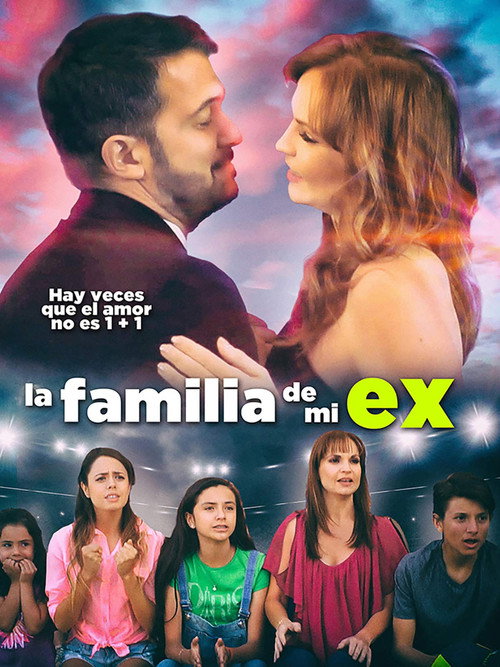 Movie poster for La familia de mi ex (2017)