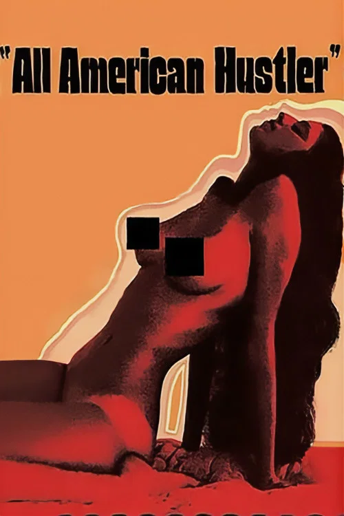 Movie poster for The All American Hustler (1972)