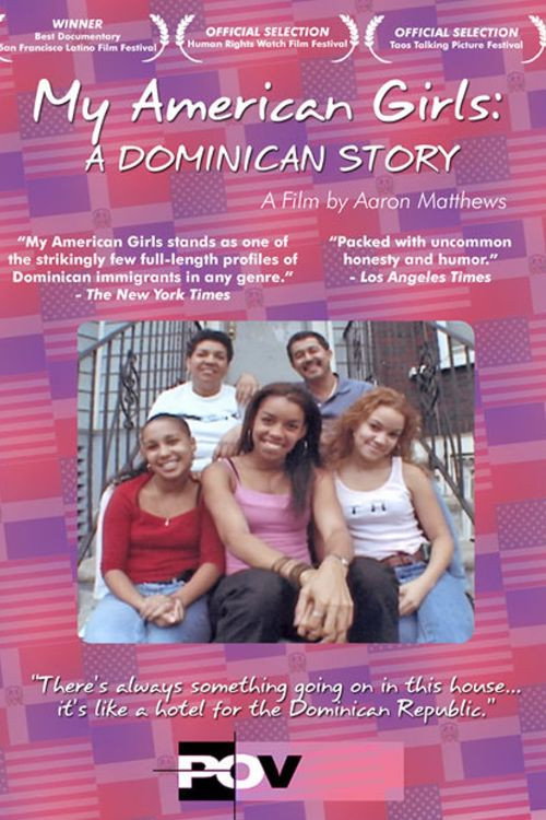 Movie poster for My American Girls: A Dominican Story (2001)