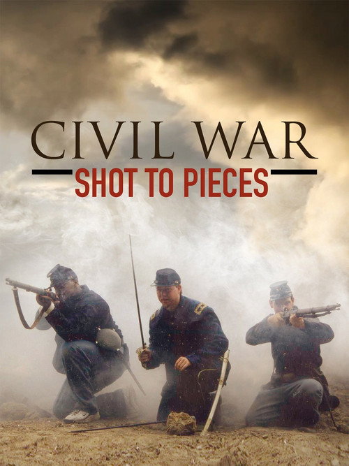 Movie poster for Civil War: Shot to Pieces (2002)