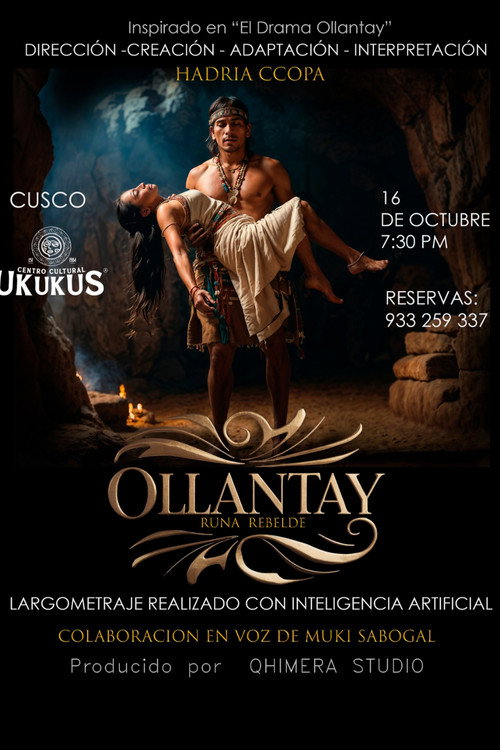 Movie poster for Ollantay. Runa Rebelde (2024)