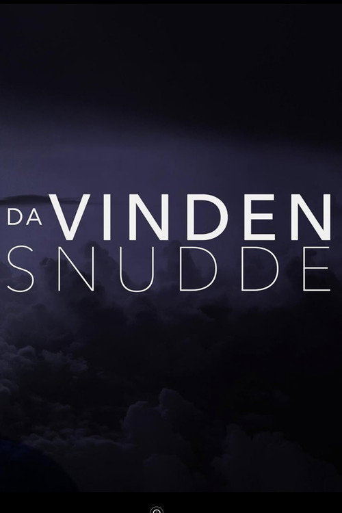 Movie poster for Da Vinden Snudde (2018)