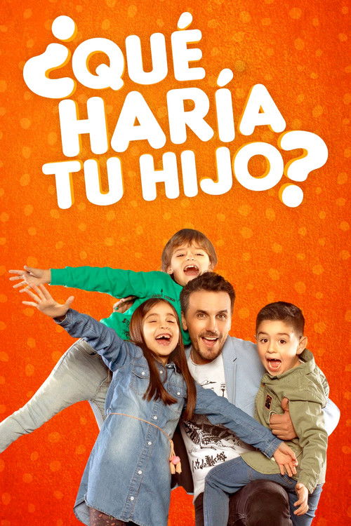 ¿Qué haría tu hijo? poster
