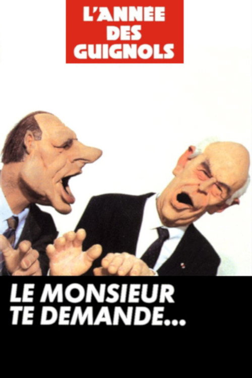Movie poster for L'Année des Guignols - Le monsieur te demande... (1993)