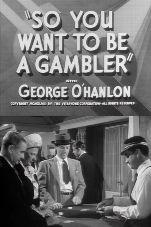 Movie poster for So You Want to Be a Gambler (1948)