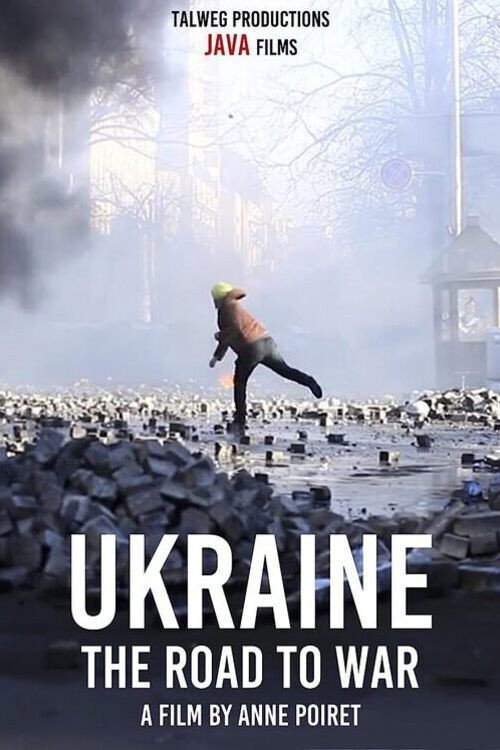 Movie poster for Ukraine: the Road to War (2023)