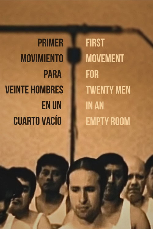 Movie poster for First Movement for Twenty Men in an Empty Room (2008)