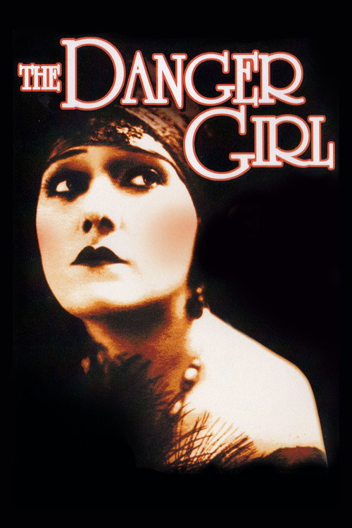 Movie poster for The Danger Girl (1916)