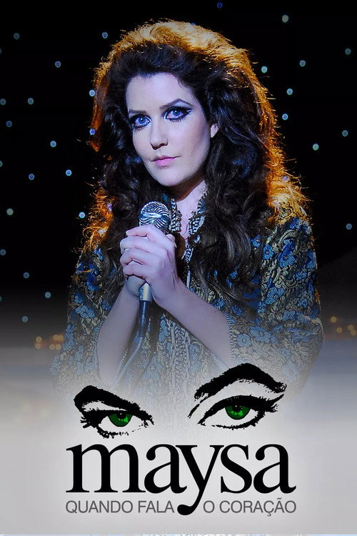 Movie poster for Luz, Câmera, 50 Anos: Maysa: Quando Fala o Coração - O Filme (2015)