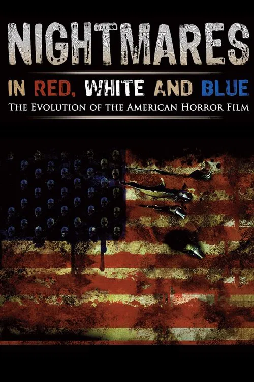 Movie poster for Nightmares in Red, White and Blue (2009)
