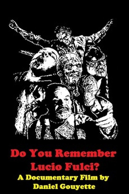 Movie poster for Do You Remember Lucio Fulci? (2006)
