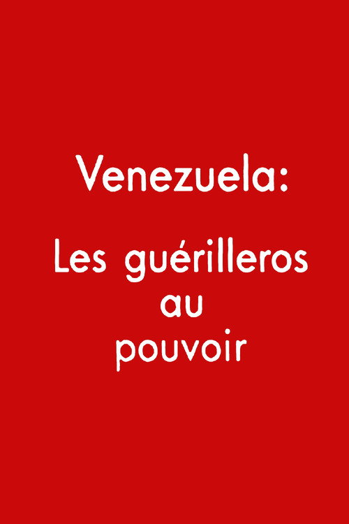 Movie poster for Venezuela: los guerrilleros al poder (1997)