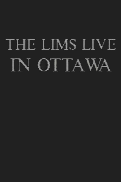 Movie poster for The Lims Live in Ottawa (1996)