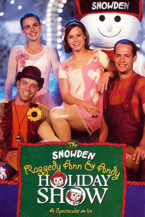 Movie poster for The Snowden, Raggedy Ann & Andy Holiday Show (1998)
