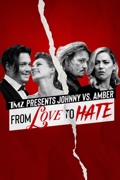 Movie poster for TMZ Presents | Johnny vs. Amber: From Love to Hate (2022)