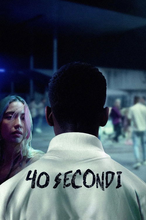 Movie poster for 40 Seconds (2025)