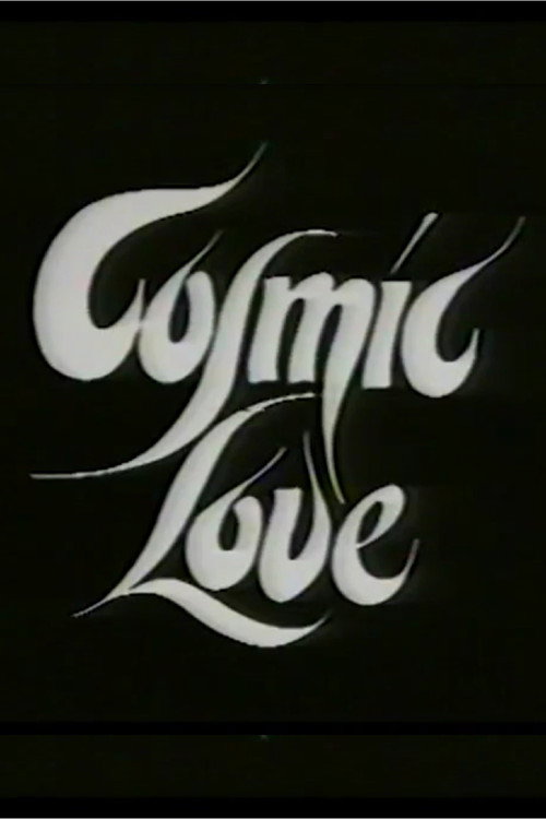 Movie poster for Cosmic Love (1973)