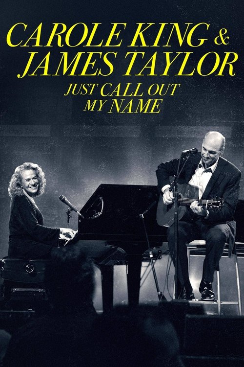 Movie poster for Carole King & James Taylor: Just Call Out My Name (2022)