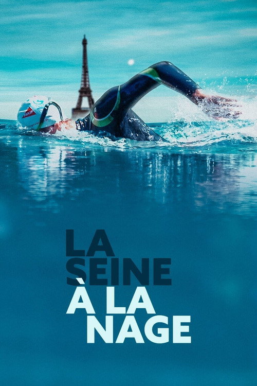 Movie poster for La Seine à la nage (2021)