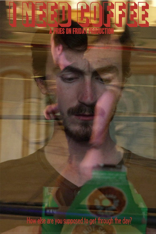 Movie poster for I Need Coffee (2024)