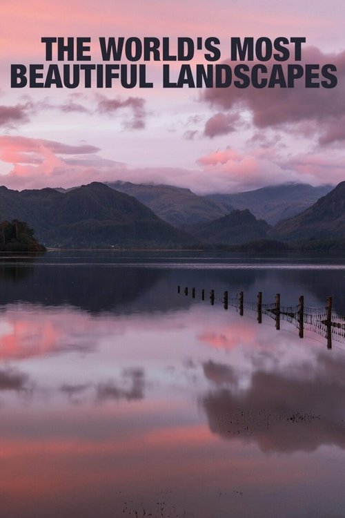 The World's Most Beautiful Landscapes poster