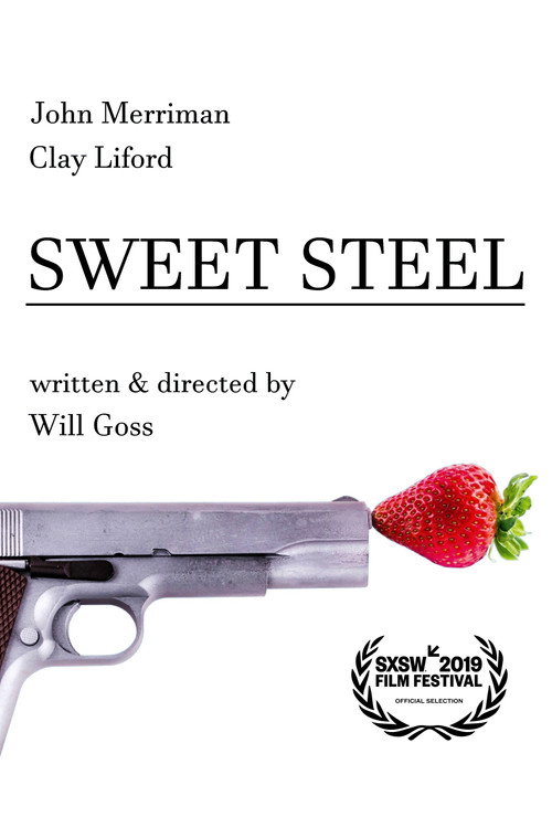 Movie poster for Sweet Steel (2019)