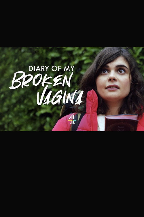 Movie poster for The Diary of My Broken Vagina (2019)