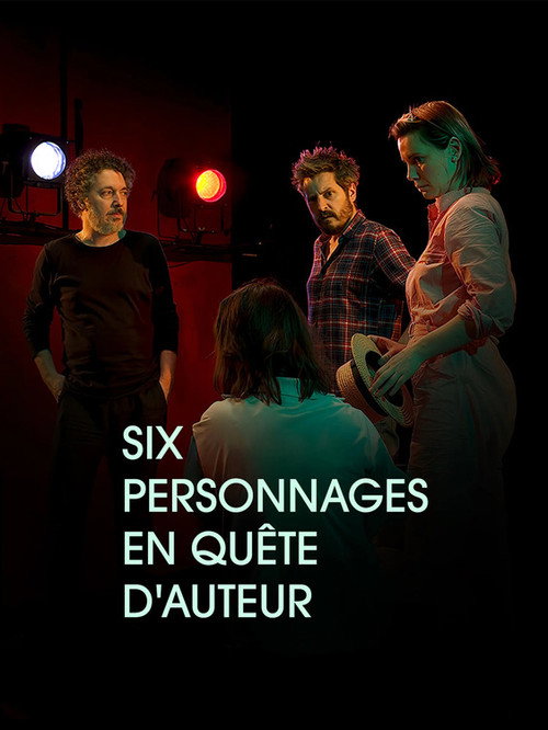 Movie poster for Six personnages en quête d'auteur (2025)