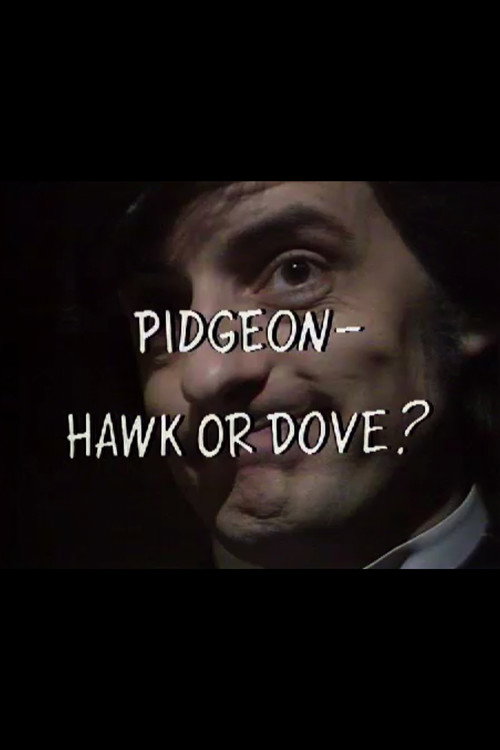 Movie poster for Pidgeon – Hawk or Dove? (1974)