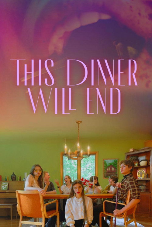 Movie poster for This Dinner Will End (2023)