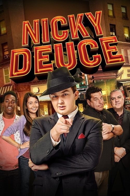 Movie poster for Nicky Deuce (2013)