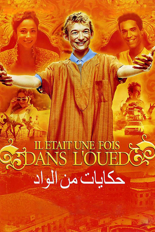 Movie poster for Once Upon a Time in the Oued (2005)