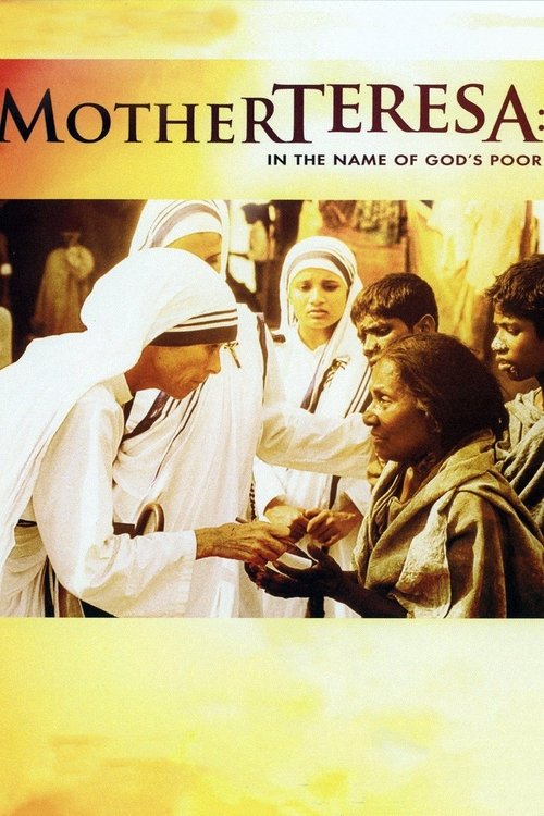 Movie poster for Mother Teresa: In the Name of God's Poor (1997)