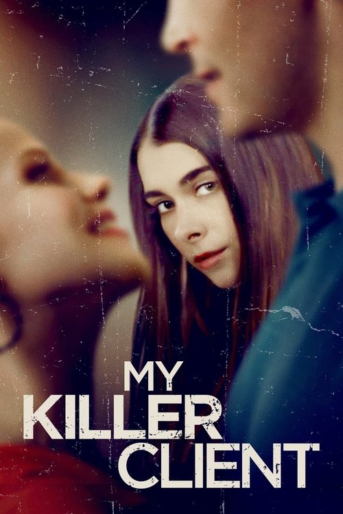 Movie poster for My Killer Client (2019)