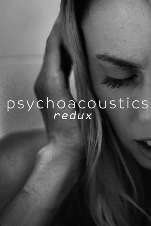 Movie poster for Psychoacoustics Redux (2025)