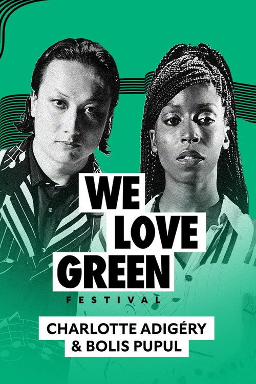 Movie poster for Charlotte Adigéry & Bolis Pupul en concert à We Love Green 2023 (2023)