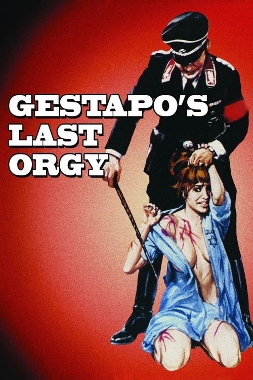 Movie poster for Gestapo's Last Orgy (1977)