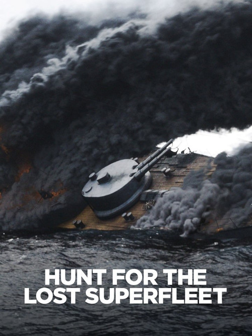 Movie poster for Hunt For the Lost Superfleet (2020)