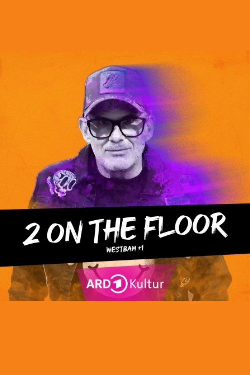 Series poster for 2 on the Floor – Westbam+1 (2022)